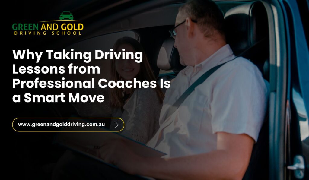 Why Taking Driving Lessons from Professional Coaches Is a Smart Move