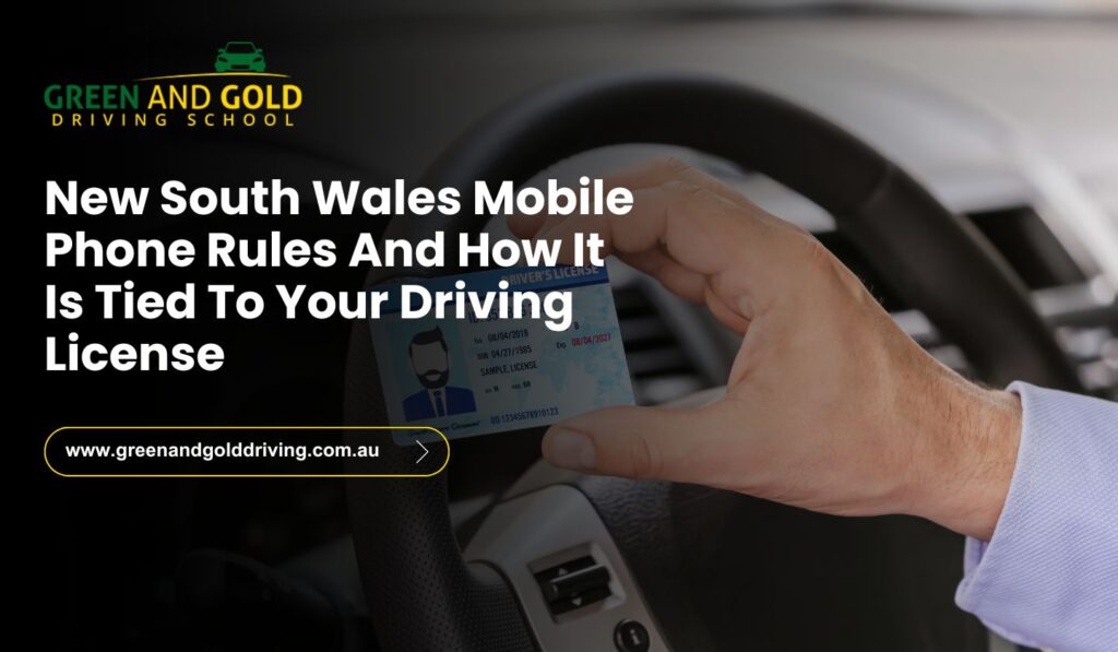 New South Wales Mobile Phone Rules And How It Is Tied To Your Driving License