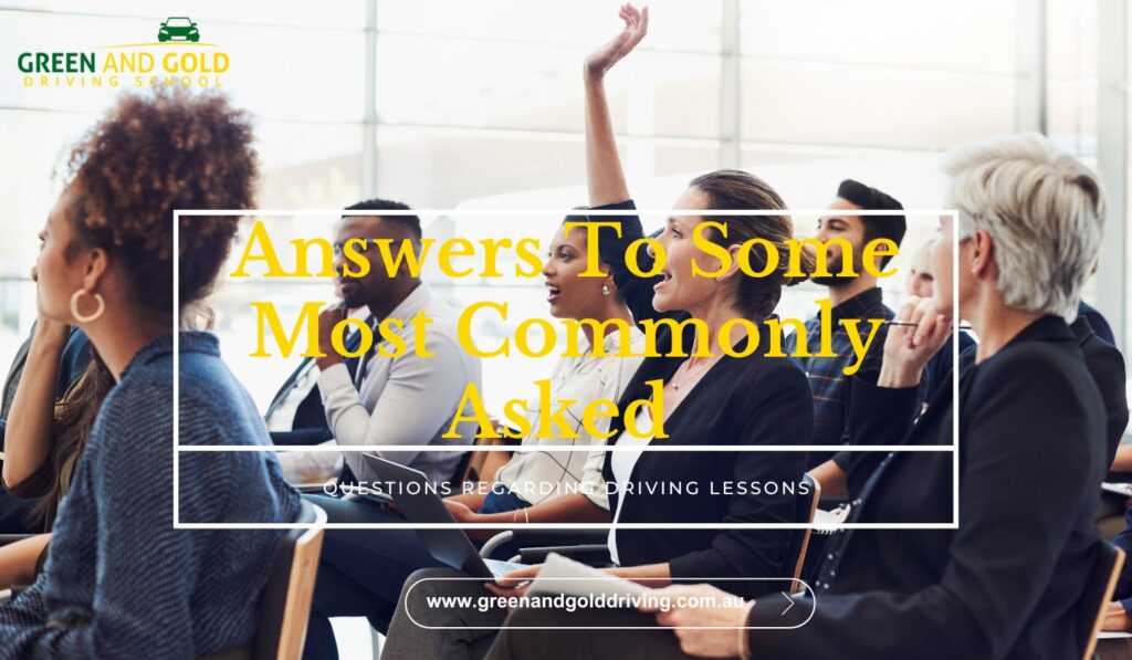Answers To Some Most Commonly Asked for Driving lessons