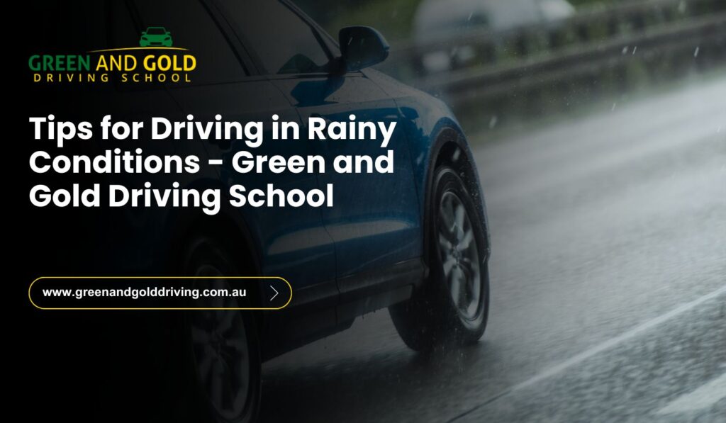 Driving in Rainy Conditions