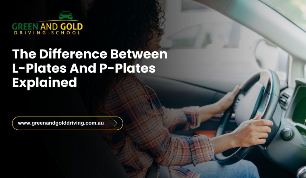 The Difference Between L-Plates And P-Plates Explained
