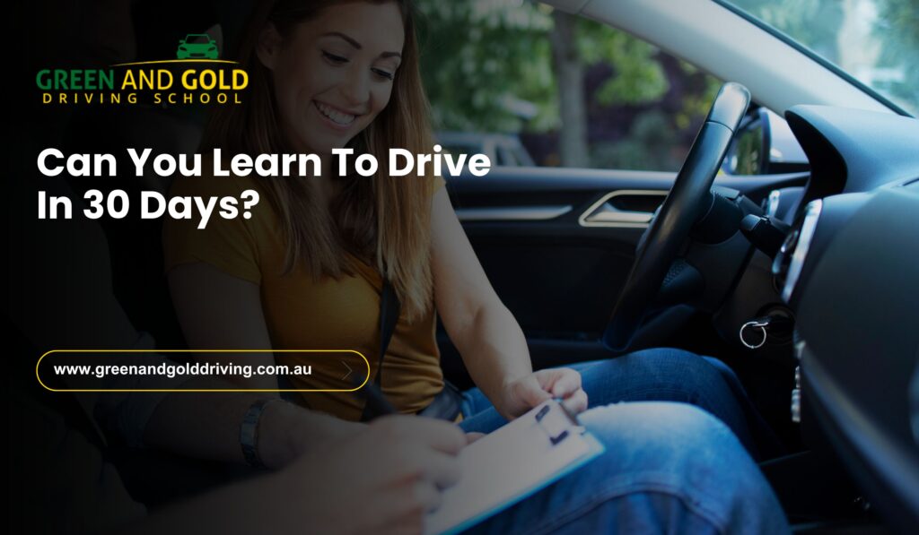 Can You Learn To Drive In 30 Days?