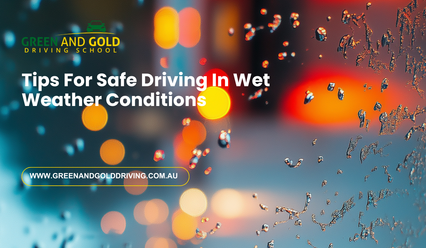 Tips For Safe Driving In Wet Weather Conditions