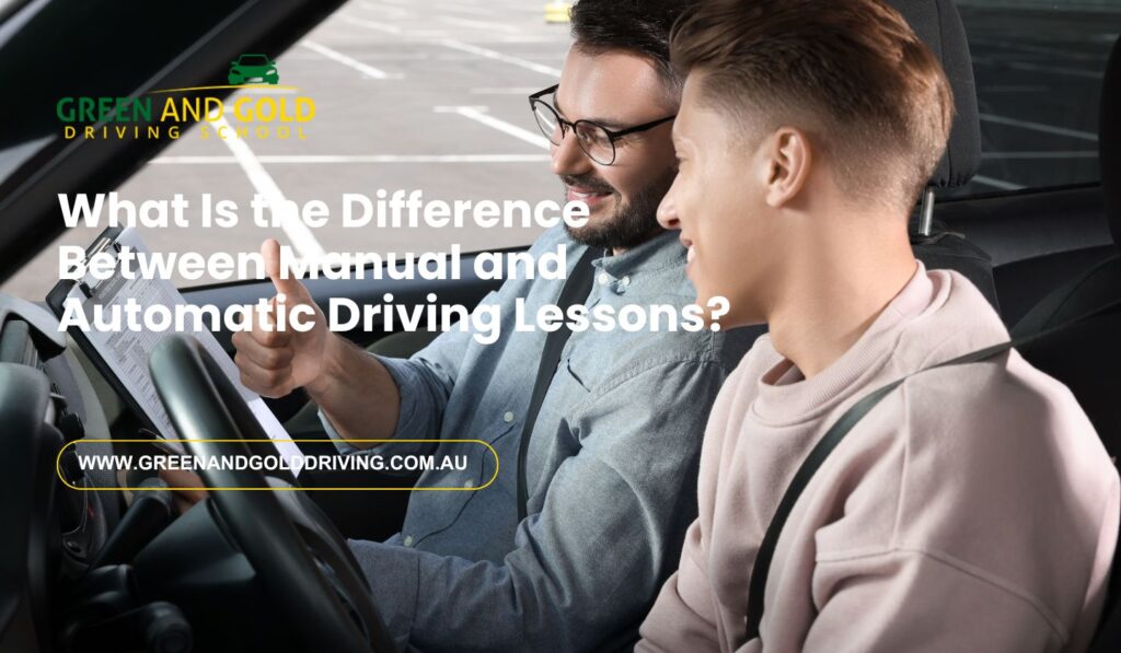 What Is the Difference Between Manual and Automatic Driving Lessons?