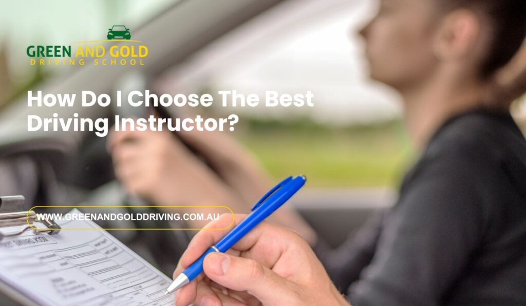 How Do I Choose The Best Driving Instructor?